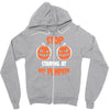 stop staring at my pumpkin Zipper Hoodie