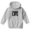 Choose Life Youth Hoodie