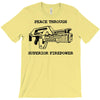 peace through superior firepower T-Shirt