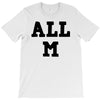all m T-Shirt