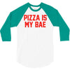 pizza is my bae ringer 3/4 Sleeve Shirt
