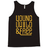 young wild and free Tank Top