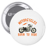 motorcycles born to ride Pin-back button