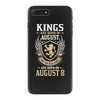 Kings Are Born In August But The Real Kings Are Born On August 8 iPhone 7 Plus Case