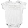 profanity spoken here Baby Onesie