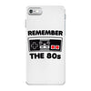 remember the 80's iPhone 7 Case