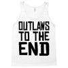 outlaws to the end 3 Tank Top