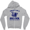 drunk as a skunk Zipper Hoodie