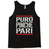 puro pinche pari funny Tank Top