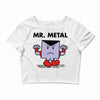 mr. metal Crop Top