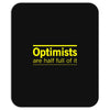 optimists are half full of it Mousepad