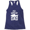 reel great dad Racerback Tank
