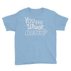 you and whose army Youth Tee