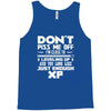don't piss me off Tank Top