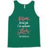 Mom Great Job I'm Awesome Love Happy Mother's Day Tank Top