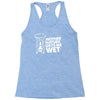 mother nature gets me wet Racerback Tank
