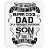 Super Cool Dad Of A Freaking Awesome Son Mousepad