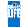 choose life Samsung Galaxy S7