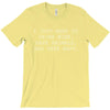 i just want to drink wine T-Shirt