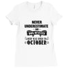 never underestimate an old man who was born in october Ladies Fitted T-Shirt
