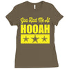 you had me at hooah Ladies Fitted T-Shirt