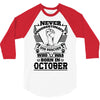 Never Underestimate Dog Rescuer Who Was Born October 3/4 Sleeve Shirt