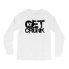 get crunk Long Sleeve Shirts