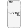 that's what she said quote iPhone 6/6s Case
