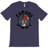 famous in the 90's T-Shirt