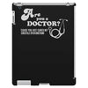are you a doctor 'cause you just cured my erectile dysfunction iPad 3 and 4 Case