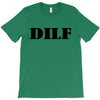 dilf T-Shirt
