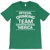 official drinking team 'merica T-Shirt