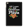 all i want for christmas is pizza iPad Mini 4