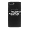 old enough to know better iPhone 7 Plus Case
