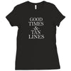 good times and tan lines Ladies Fitted T-Shirt