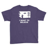 i want to believe Youth Tee