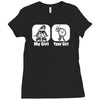 my girl your girl funny Ladies Fitted T-Shirt