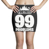 fortnite 99 problems Mini Skirts