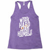 Work Hard, Stay Humble Racerback Tank