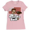meat yo self! Ladies Fitted T-Shirt