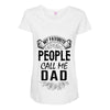 My Favorite People Call Me Dad Maternity Scoop Neck T-shirt