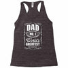 dad number one world's greatest Racerback Tank