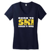born to ski forced to work Women's V-Neck T-Shirt