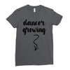 Dancer Growing Ladies Fitted T-Shirt