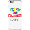 legends are born august iPhone 6/6s Case