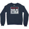 gangster rap made me do it Crewneck Sweatshirt