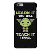 Learn It You Will Teach It I Shall Cute Yoda iPhone 6 Plus/6s Plus Case