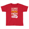 Sorry This Girl Is Already Takenby a Cool And Biker Toddler T-shirt