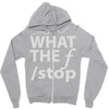 what the f stop Zipper Hoodie