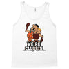 we be clubbin' Tank Top
